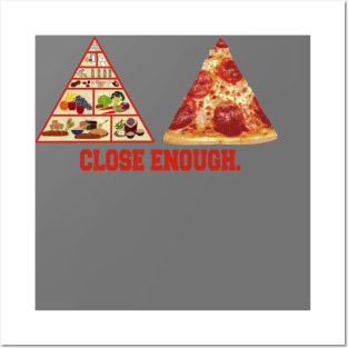 Funny Saying - Close Enough Posters and Art